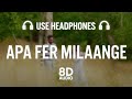 New Punjabi Songs 2024 Apa Fer Milaange 8D AUDIO Savi Kahlon Latest Punjabi Songs 2024