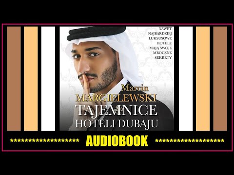 TAJEMNICE HOTELI DUBAJU Audiobook MP3 🎧 M. Margielewski (pobierz całość)