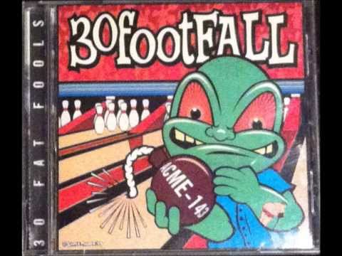 30 FOOT FALL - Entertainment Vs Enlightenment