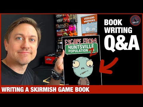 Q&A How To Write A Tabletop Skirmish Game Book - I Answer Your Questions - Weekend Warriors Pop Z