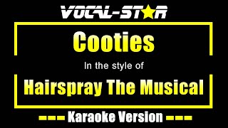 Cooties Karaoke | Hairspray The Musical Karaoke Version