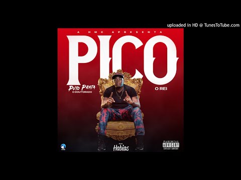 Puto Prata Feat. Dj Habias - Pico (Afro House) 2K19