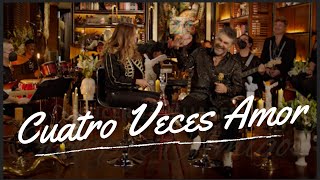 Cuatro Veces Amor Lyrics English Translation