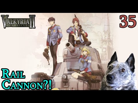 Disabling a Federation Battleship! Valkyria Chronicles 2 Lets Play (Part 35)