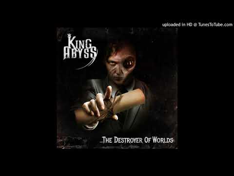King Abyss - The Abduction Process