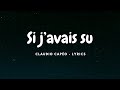 Claudio Capéo - Si j’avais su ( LYRICS )