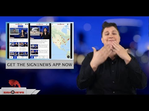 Get the Sign1News app now (ASL - 8.25.18)