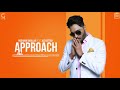 APPROACH   NISHAWN BHULLAR Full Song Ft  Jaz Buttar  Latest song 2017   YouTube