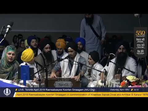 006 Toronto April 2019 Raensabaayee Keertan - Bhai Kudhrit Singh Jee Toronto