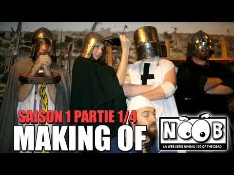 NOOB : MAKING OF SAISON 1 - partie 1/4