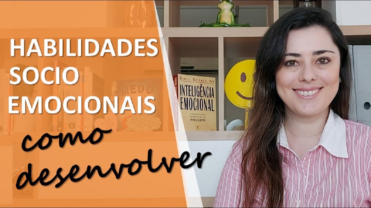 Habilidades Socioemocionais: como desenvolver | Psicóloga Cristiane Garcia