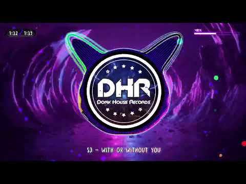 SJ - With Or Without You - DHR