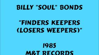Billy &#39;Soul&#39; Bonds - Finders Keepers (Losers Weepers) - 1985