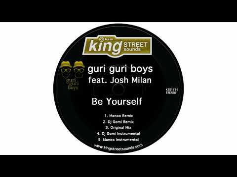 guri guri boys feat. Josh Milan - Be Yourself (Manoo Remix)