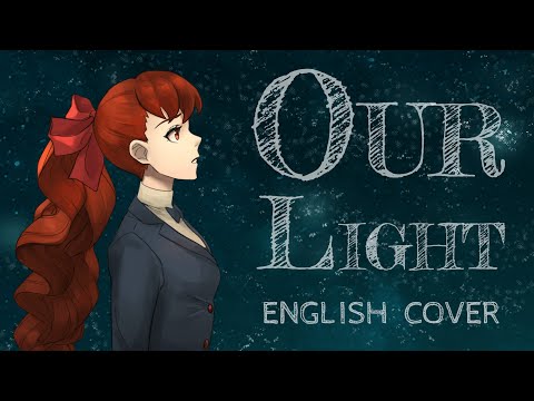 ENGLISH "Our Light" Persona 5: Royal (Akane Sasu Sora)