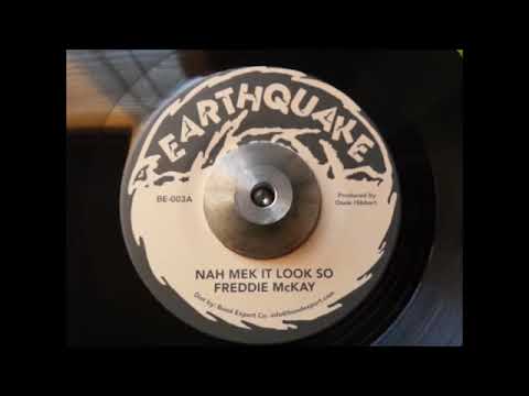 7'' FREDDIE McKAY -Nah Mek It Look So & Dub