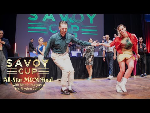 Savoy Cup 2024 - All-Star M&M Final with Martín Burguez & His Rhythm Combo