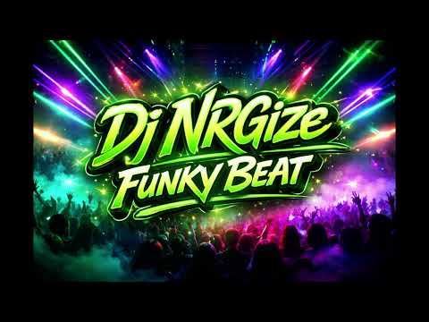 DJ NRGize - Funky beat