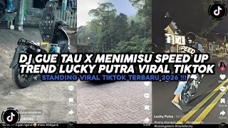 Download lagu DJ GUE TAU X MENIMISU SPEED UP TREND LUCKY PUTRA STANDING VIRAL TIKTOK TERBARU 2026 !!! mp3 Download lagu DJ GUE TAU X MENIMISU SPEED UP TREND LUCKY PUTRA STANDING VIRAL TIKTOK TERBARU 2026 !!! mp3