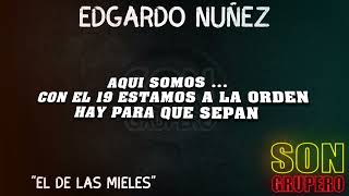 Edgardo Nuñez - El De Las Mieles (Letra/Lyrics) [2023]