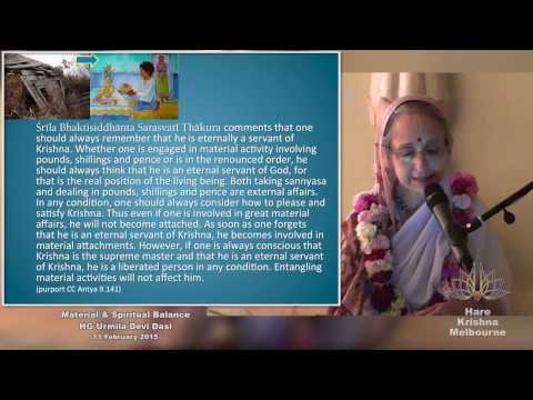 Material and Spiritual Balance by  HG Urmila Devi dasi