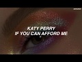Katy Perry - If You Can Afford Me (Sub Español)