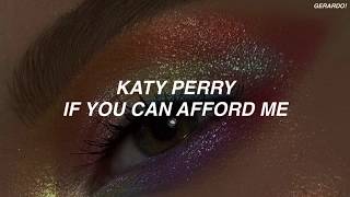 Katy Perry - If You Can Afford Me (Sub Español)