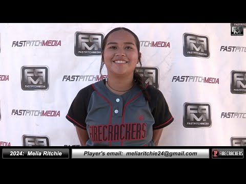 2024 Melia Ritchie - 3.7 GPA - Outfield 2nd Base & Pitcher Softball Skills Video - Firecrackers