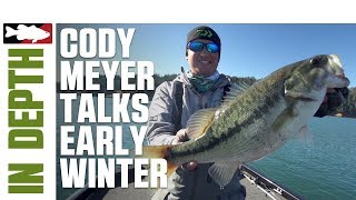 In-Depth with Cody Meyer on Early Winter Tactics