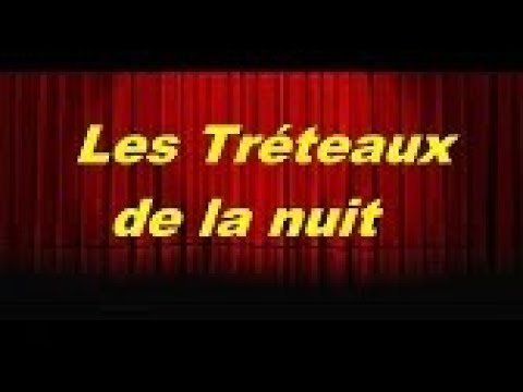 Les Tréteaux de la nuit – Bonjour Philippine –