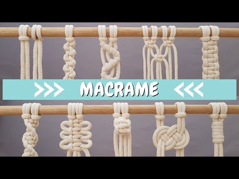 10 Nudos MAS USADOS en MACRAME (paso a paso) PRINCIPIANTES | 10 Most Used Macrame Knots Tutorial