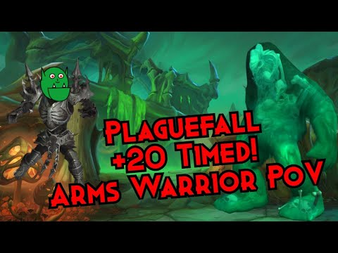 Plaguefall +20 TIMED! - Arms Warrior PoV