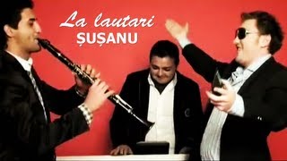 Download lagu Susanu - La lautari [ Video] mp3