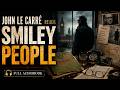 Smiley’s People | John le Carré Reads Smiley’s Final Hunt for Karla | Classic Spy Thriller
