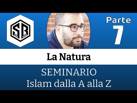 La Natura e le sue leggi - Islam dalla A alla Z, puntata 7