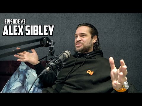 OG PODCAST *BIG BROTHERS ALEX SIBLEY* EPISODE #3