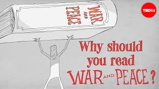 Brendan Pelsue & Addison Anderson - Why Should You Read Tolstoy's "War And Peace"?