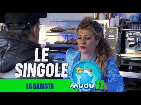 Mudù 11 - La barista