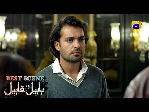Habil Aur Qabil Episode 38 | Best Scene 02 | Asad Siddiqui - Nawal Saeed | Har Pal Geo