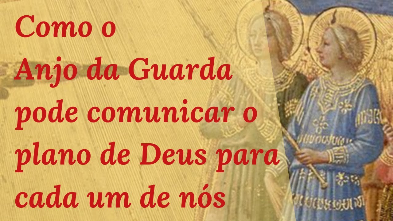 Os Anjos podem nos ajudar a saber a vontade de Deus para nossa vida