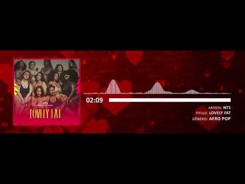 NTS MOZ - Lovely Fat (Official Audio)