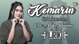 Lirik Lagu "KEMARIN" Cover Nella Kharisma. Lirik Lagu "KEMARIN" Cover Nella Kharisma.