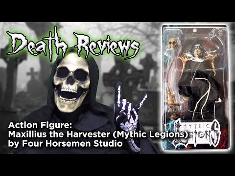 Death Reviews: Maxillius (The Harvester) - Mythic Legions