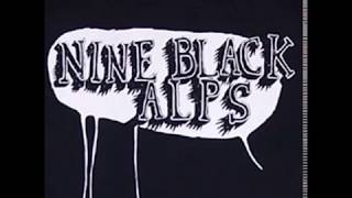 Nine Black Alps - Shot Down(demo/rare version)