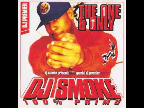 DJ SMOKE 100% PRIMO the one and only intro