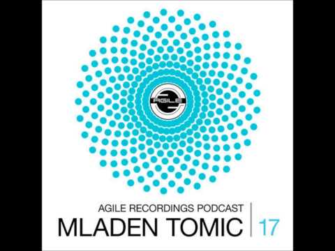 MLADEN TOMIC - Agile Recordings Podcast 017