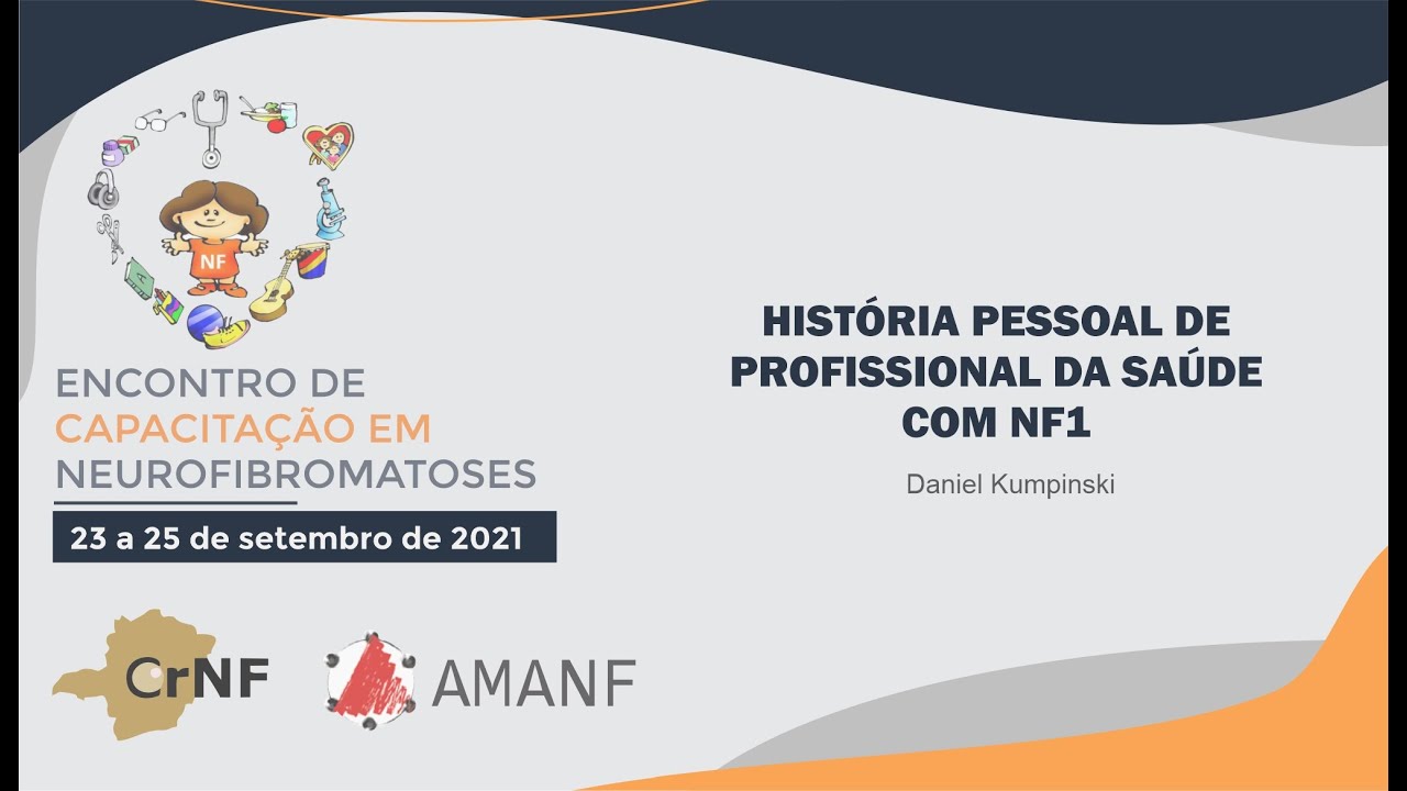História Pessoal de Médico portador de NF1 - Médico Daniel Kumpinski