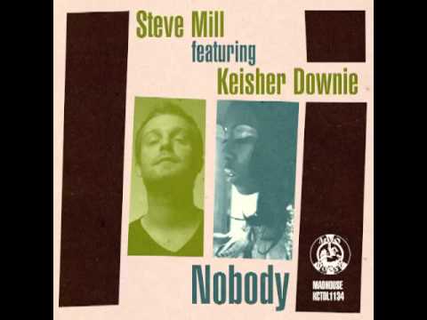 Steve Mill feat. Keisher Downie - Nobody (Jam & Keys Remix)