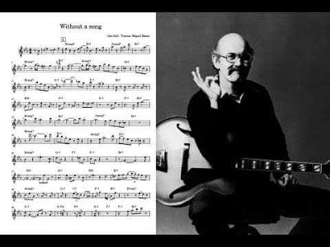 Jim Hall - Without a Song Transcription