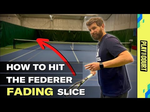 How To Hit The Federer "Fading" Slice